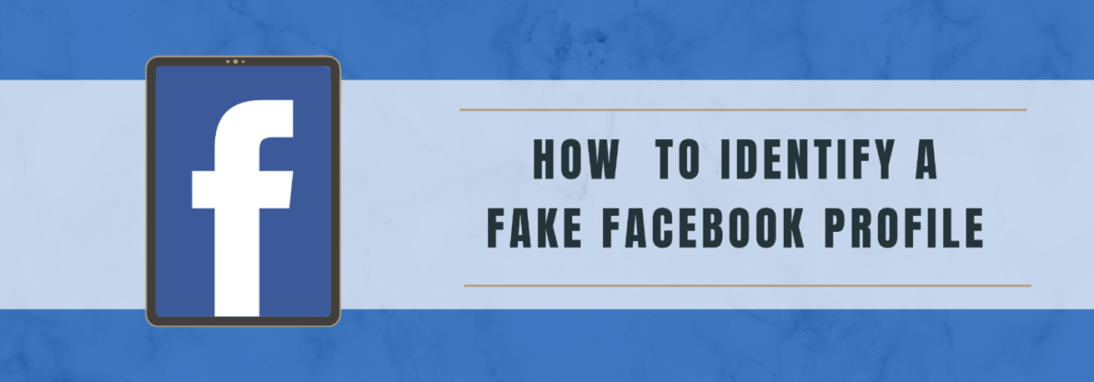 Identify a Fake Facebook Profile